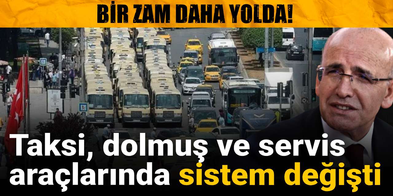 bir zam daha yolda taksi dolmus ve servis araclarinda sistem degisti 1SElJM7p