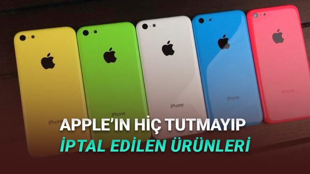 Apple’ın Tutmayan ve Devamı Gelmeyen Ürünleri