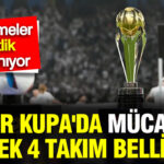 super-kupada-mucadele-edecek-4-takim-belli-oldu-eslesmeler-netlik-kazaniyor-LOta1IuE